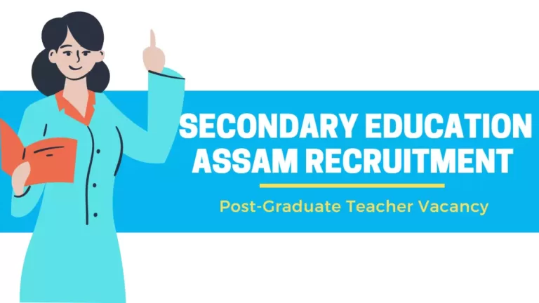 Secondary Education Assam Recruitment