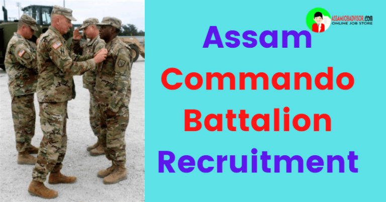 Assam Commando Battalion Recruitment